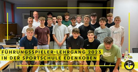 Führungsspieler Lehrgang in der Sportschule Edenkoben