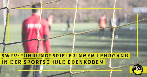 Führungsspielerinnen-Lehrgang in Edenkoben