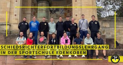 Allgemeiner Schiedsrichterfortbildungslehrgang in Edenkoben