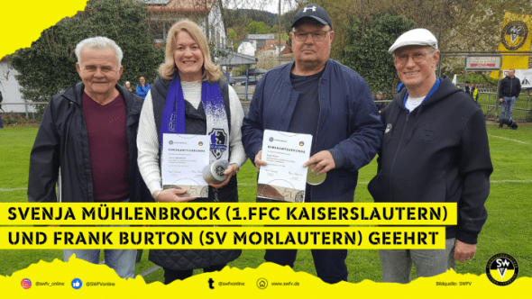 v.l.n.r.: Ehrenkreisvorsitzender Udo Schöneberger, Svenja Mühlenbrock vom 1. FFC Kaiserslautern, Frank Burton vom SV Morlautern und Andreas Gödtel Kreisehrenamtsbeauftragter