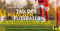 Tage des Mädchenfußballs Südwest