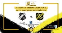 Kreispokalendspiel Pirmasens