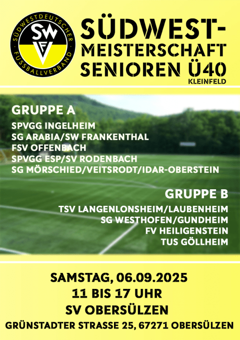 SWFV Ü40 Südwestmeisterschaften Kleinfeld