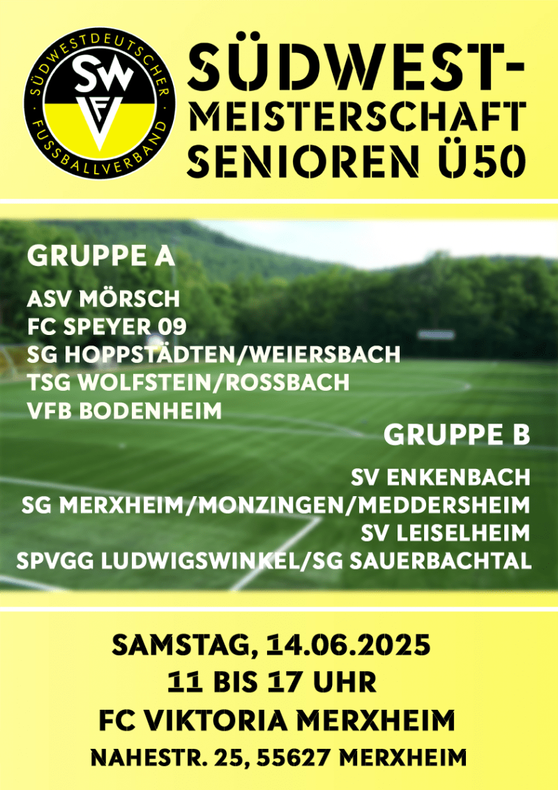 Südwestmeisterschaften Ü50-Senioren 2025 - Spielankündigungsplakat